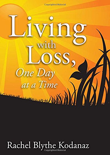 Living with Loss, One Day at a Time